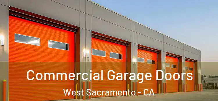  Commercial Garage Doors West Sacramento - CA