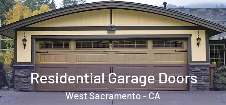  Residential Garage Doors West Sacramento - CA